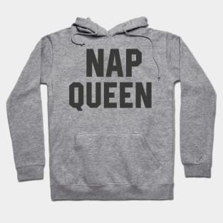 Nap Queen Hoodie